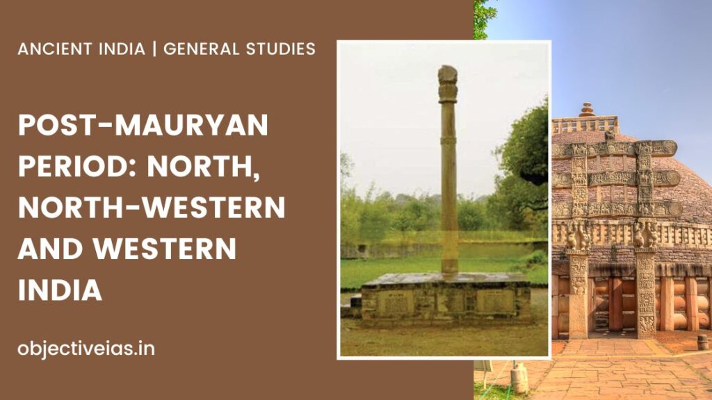 Post-Mauryan Period North India